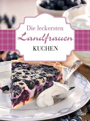 cover image of Die leckersten Landfrauen Kuchen